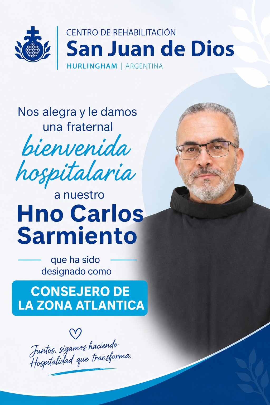 ¡Damos la bienvenida al Hno. Carlos Sarmiento!